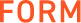 FORM
